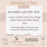 Mixology Class December 13th