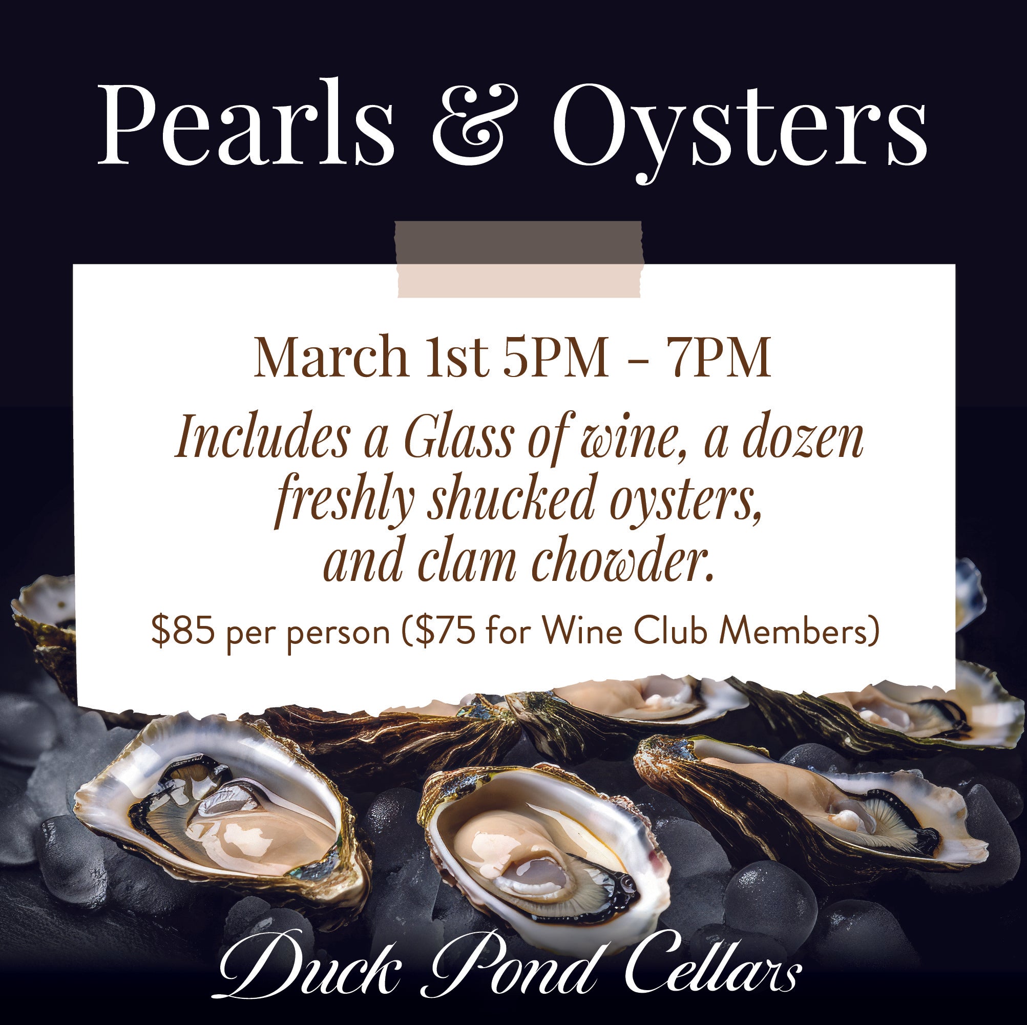 Pearls and Oysters Club Member Tickets Duck Pond Cellars