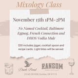 Mixology Class November 15th