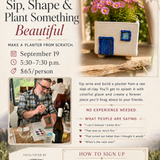 Sip, Shape & Plant