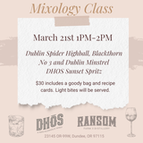 Mixology Class March 21st