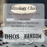 Mixology Class November 14th